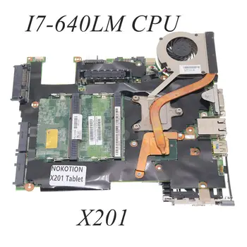 63Y2086 ОСНОВНАЯ плата для ноутбука Lenovo ThinkPad X201 Tablet X201T Материнская плата I7-640LM CPU С Вентилятором радиатора