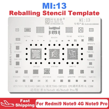 Amaoe MI13 Трафарет для реболлинга BGA для Xiaomi Redmi 9 Note9 CPU MT6358VW PM7250B WCN3991 PM6350 PM4250 SM7225 MT6769V 77040 78190