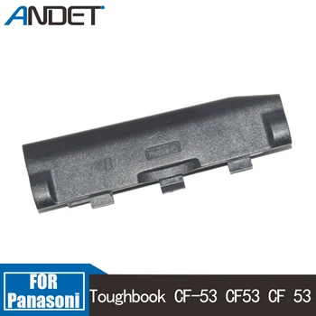 Новый оригинал для Panasonic Toughbook CF-53 CF53 CF 53, сменная крышка батарейного отсека для ноутбука, пластиковый корпус